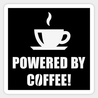 Powered By Coffee! (Drinking Coffee / White) Magnet